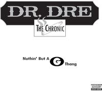 Dr. Dre - Nuthin But A G Thang