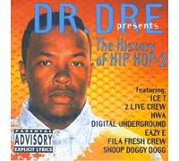 Dr Dre - Presents The History Of Hip Hop Vol.2