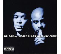 Dr Dre - Vs. World Class Wreckin' Crew [Import]