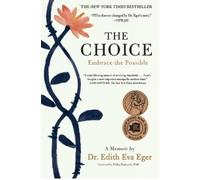 The Choice: Embrace the Possible