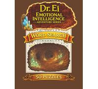 Dr. Ei Emotional Intelligence Adventure Series Word Search 50 Puzzles (Dr. Ei and The Zodiac Mines)