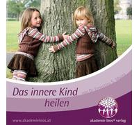 Dr. Ernestina Sabrina Mazza - Das innere Kind heilen