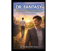 DR. FANTASY: Breaking The Slow Ceiling
