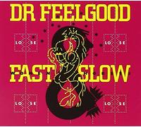 Dr. Feelgood - Fast Women & Slow Horses