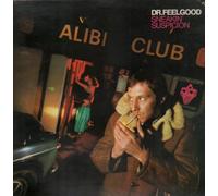 Dr. Feelgood - Sneakin Suspicion