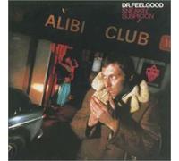 Dr.Feelgood - Sneakin' Suspiction