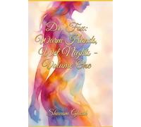 Dr. Fox: Warm Hands, Wet Nights - Volume One: A Steamy Doctor Patient Somatic Therapy Romance