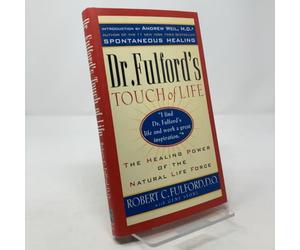 Dr Fulfords Touch of Life: The Healing Power of the Natural Life Force