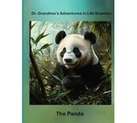 Dr. Grandma’s Adventures in Life Science: The Panda