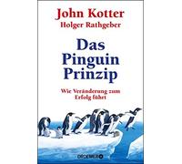 Dr. Harald Stadler Holger Rath Das Pinguin-Prinzip: Wie Veränderung (Tapa dura)