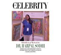 Dr. Harpal Sodhi: American Contemporary Artist's Journey into the Constellation of Global Masters