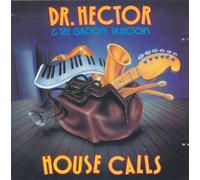 Dr Hector & Groove Injectors - House Calls