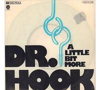 Dr. Hook - A little bit more (1976) / Vinyl single [Vinyl-Single 7'']