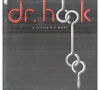 Dr Hook - A Little Bit More