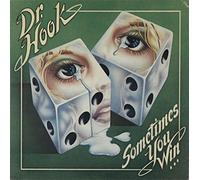 Dr Hook - Sometimes You Win