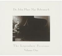Dr. John - Dr. John Plays Mac Rebennack The Legendary Sessions Vol 1