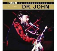 Dr John - Introduction to Dr John