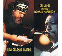 Dr John - Meets Donald Harrison: New Orleans Gumbo