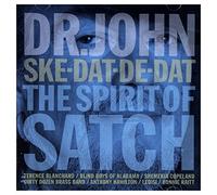 Dr. John - Ske-Dat-De-Dat The Spirit Of Satch