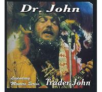 Dr. John - Trader John