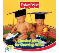 Dr Lee R Bartel - Fisher-Price Classical Music for Growing Minds