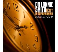 Dr. Lonnie Smith Octet: In the Beginning, Volumes 1-2