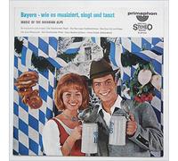 Dr. Magnus E. Bucher - Bayern Wie Es Musiziert, Singt Und Tanzt (Music Of The Bavarian Alps) [LP]
