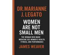 DR. MARIANNE J. LEGATO: The Woman Who Made Medicine See Women