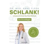 Dr. med. Anne F Schlank und gesund mit der Doc Fleck Methode: Ban (Tapa blanda)