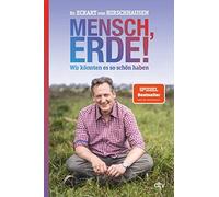 Dr. med. Eckart Mensch, Erde Wir könnten es so schön haben: Der B (Tapa blanda)