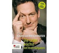 Dr. med. Eckart von Hirschh Die Leber wächst mit ihren Aufgaben: K (Tapa blanda)