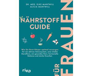Dr. med. Elke M Nährstoff-Guide für Frauen: Wie Sie Ihren Körper o (Tapa blanda)