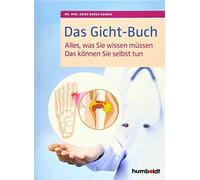 Dr. med. Heike Das Gicht-Buch: Alles, was Sie wissen müssen. Das (Tapa blanda)