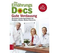 Dr. med. Jörn K Die Ernährungs-Docs - Gute Verdauung: Die besten Ern (Tapa dura)