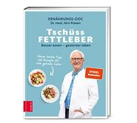 Dr. med. Jörn Klase Tschüss Fettleber: Besser essen - gesünder lebe (Tapa dura)