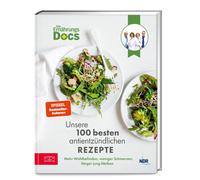 Dr. med. Matthi Die Ernährungs-Docs - Unsere 100 besten antientzündl (Tapa dura)