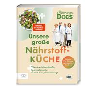 Dr. med. Matthi Die Ernährungs-Docs - Unsere große Nährstoffküche: V (Tapa dura)