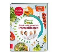 Dr. med. Silja Die Ernährungs-Docs - Gesund und schlank durch Inter (Tapa dura)