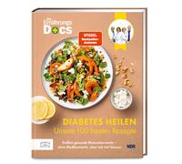 Dr. med. Viola Die Ernährungs-Docs - Diabetes heilen - Unsere 100 b (Tapa dura)