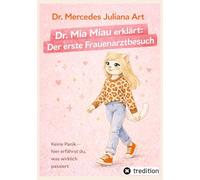 Dr. Mia Miau erklärt: Der erste Frauenarztbesuch: Keine Panik - hier erfährst du, was wirklich passiert: 6