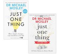 Dr Michael Mosley Collection 2 Books Set (Just One Thing & Just One Thing Volume 2: 40 Daily Habits for Better Health)