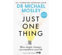 Dr Michael Mosley Just One Thing (Tapa blanda) (Importación USA)