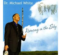 Dr. Michael White - Dancing in the Sky