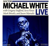 Dr. Michael White - Dr. Michael White : Live.