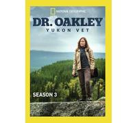Dr. Oakley Yukon Vet: Season 3
