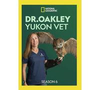Dr Oakley Yukon Vet: Season 6 (2 Dvd) [Edizione: Stati Uniti] [Italia]