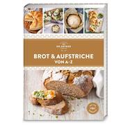 Dr. Oetker Verl Brot & Aufstriche von A-Z: Schnell und einfach selbs (Tapa dura)