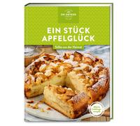 Dr. Oetker Verl Meine Lieblingsrezepte: Ein Stück Apfelglück: Süßes (Tapa dura)