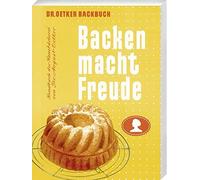 Dr. Oetker Verlag Backen macht Freude - Reprint 1952 (Tapa dura)