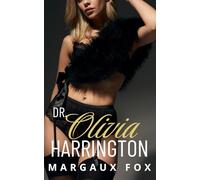 Dr. Olivia Harrington: A Lesbian/Sapphic Surgeon Romance (The Harrington Surgeons Series)